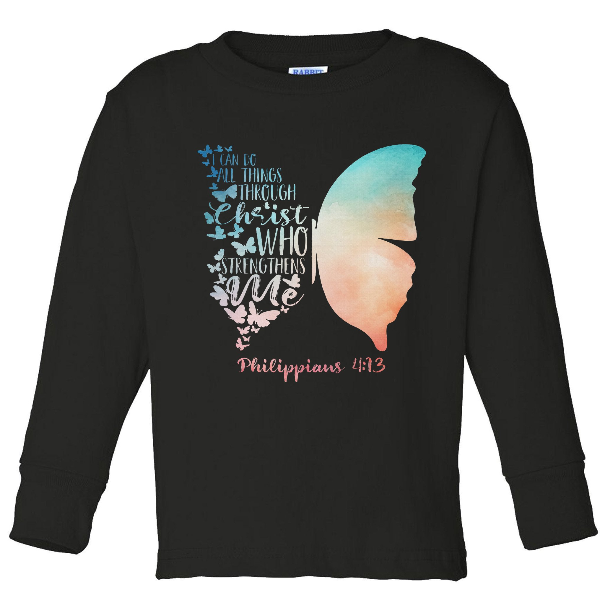 Can Do All Things Through Christ Who Strengthens Me Saying Toddler Long Sleeve Shirt