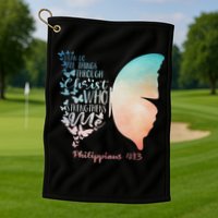 Can Do All Things Through Christ Who Strengthens Me Saying Golf Towel