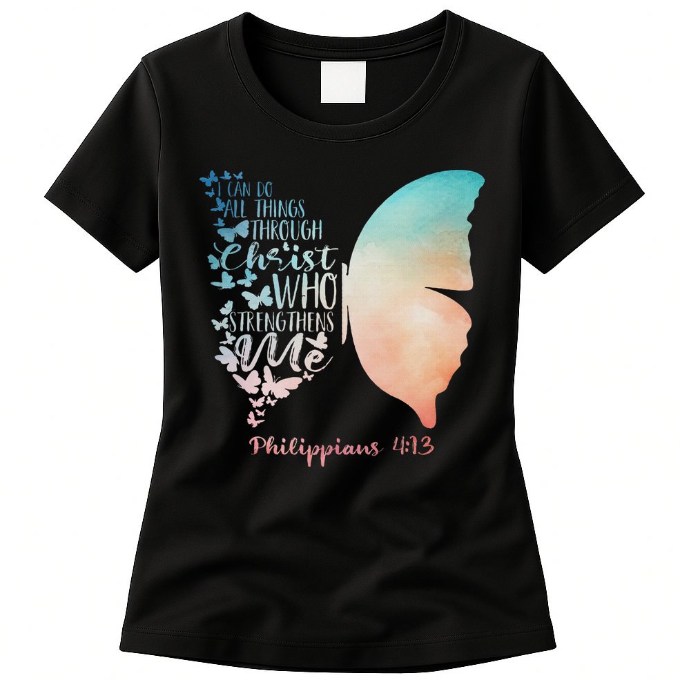 Can Do All Things Through Christ Who Strengthens Me Saying Womens T-Shirt