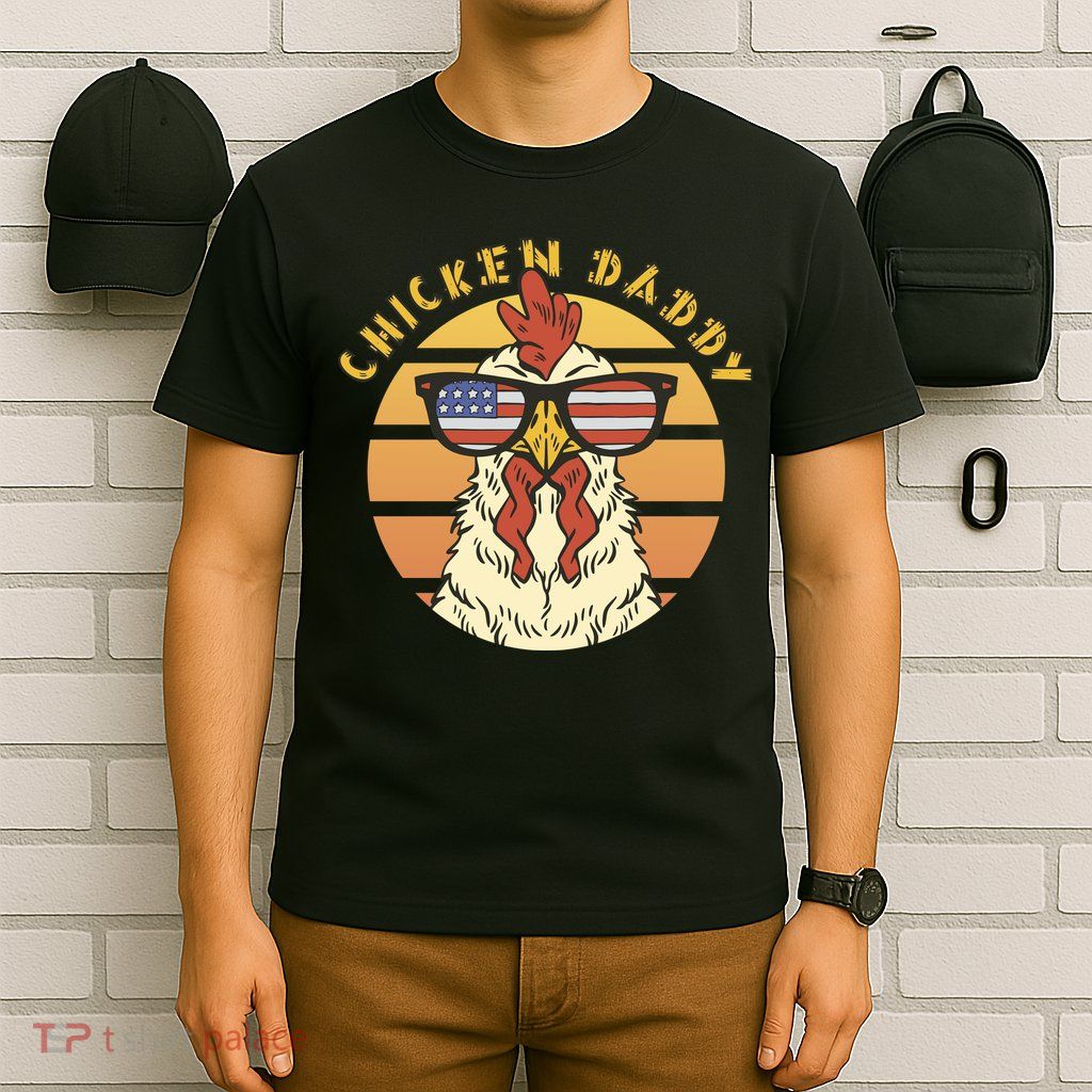 Chicken Daddy American Flag Funny T-Shirt