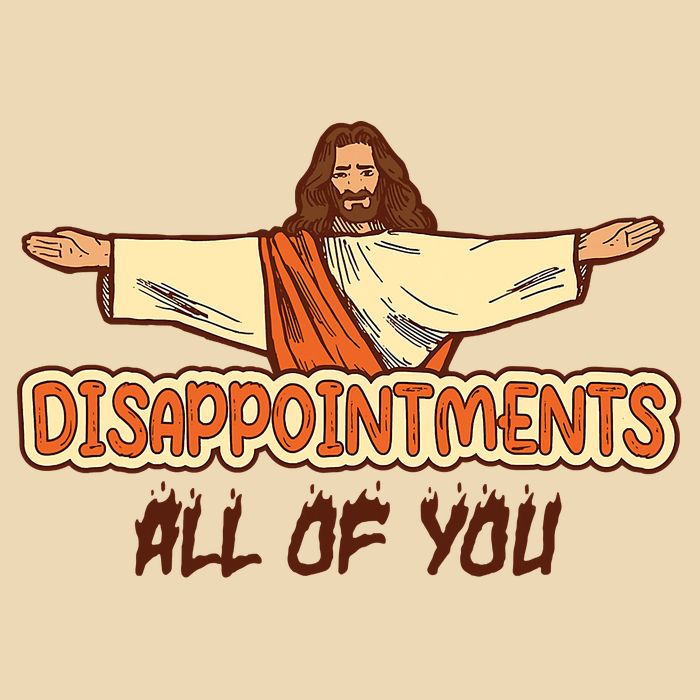 Christian Disappointments All Of You Jesus Sarcastic Humor Drawstring Bag