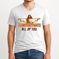 Christian Disappointments All Of You Jesus Sarcastic Humor V-Neck T-Shirt