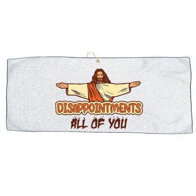 Christian Disappointments All Of You Jesus Sarcastic Humor Large Microfiber Waffle Golf Towel