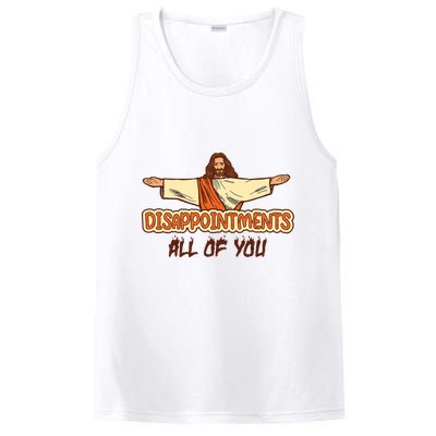 Christian Disappointments All Of You Jesus Sarcastic Humor PosiCharge Competitor Tank