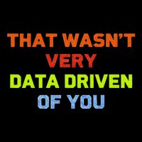 Cool Data Analyst That WasnT Very Data Driven Of You Premium T-Shirt