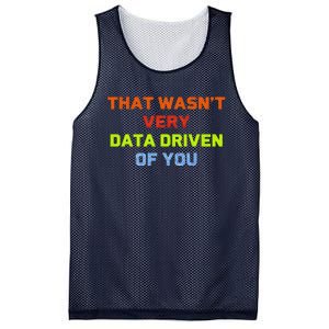 Cool Data Analyst That WasnT Very Data Driven Of You Mesh Reversible Basketball Jersey Tank