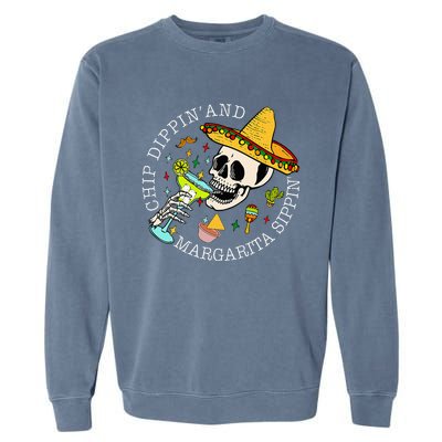 Chip Dippin And Margarita Sippin Cinco De Mayo Drinking Garment-Dyed Sweatshirt