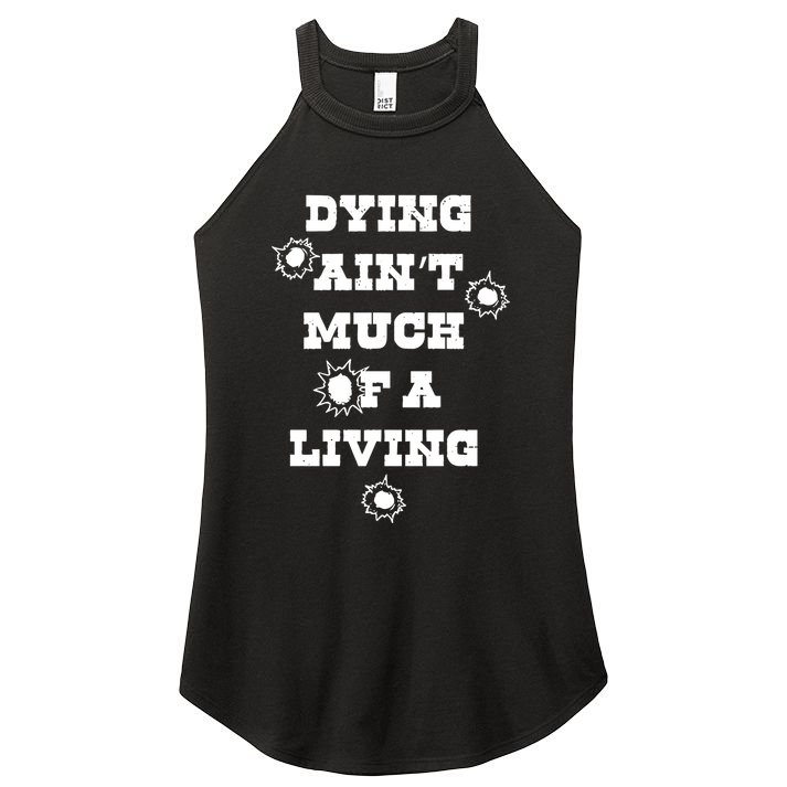 Clown Dying AinT Much Of A Living Women's Perfect Tri Rocker Tank