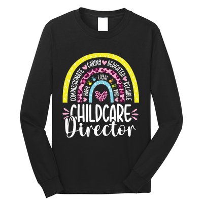 Childcare Director Appreciation Daycare Provider Rainbow Long Sleeve Shirt