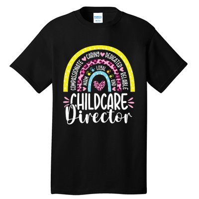 Childcare Director Appreciation Daycare Provider Rainbow Tall T-Shirt