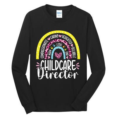 Childcare Director Appreciation Daycare Provider Rainbow Tall Long Sleeve T-Shirt