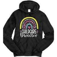 Childcare Director Appreciation Daycare Provider Rainbow Tie Dye Hoodie