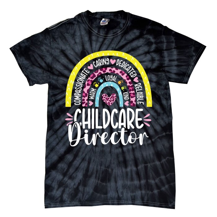 Childcare Director Appreciation Daycare Provider Rainbow Tie-Dye T-Shirt