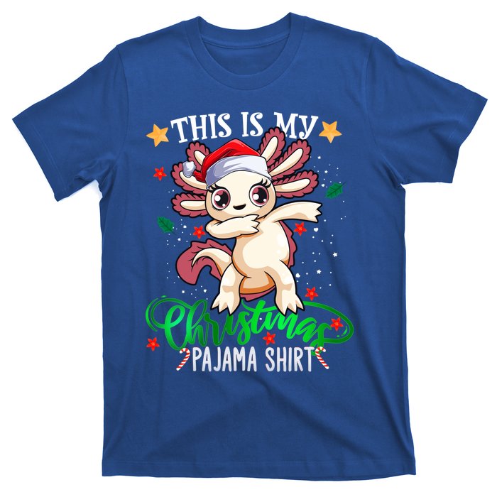 Christmas Dabbing Axolotl Santa This Is My Christmas Pajama Cute Gift T-Shirt