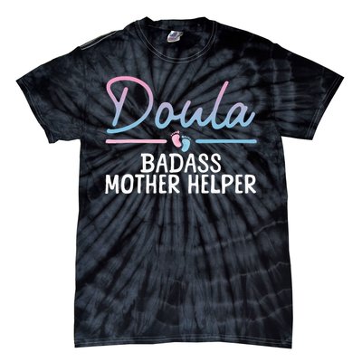 Cool Doula Art Mother Birth Worker Midwife Doula Tie-Dye T-Shirt