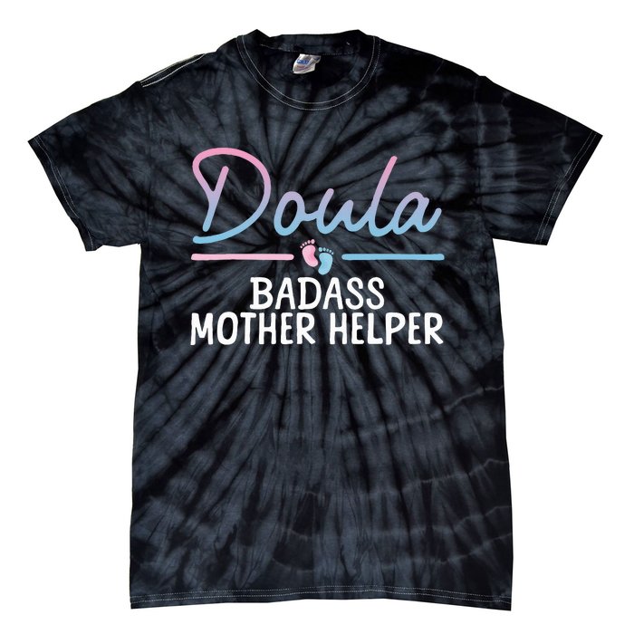 Cool Doula Art Mother Birth Worker Midwife Doula Tie-Dye T-Shirt