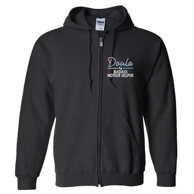 Cool Doula Art Mother Birth Worker Midwife Doula Full Zip Hoodie