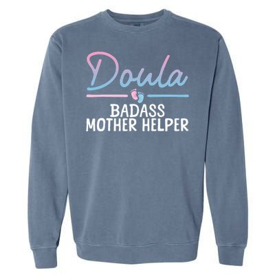 Cool Doula Art Mother Birth Worker Midwife Doula Garment-Dyed Sweatshirt