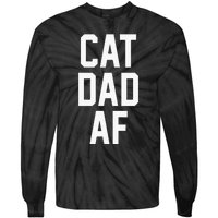 Cat Dad Af For Dads Of Cats Tie-Dye Long Sleeve Shirt