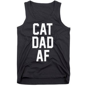 Cat Dad Af For Dads Of Cats Tank Top