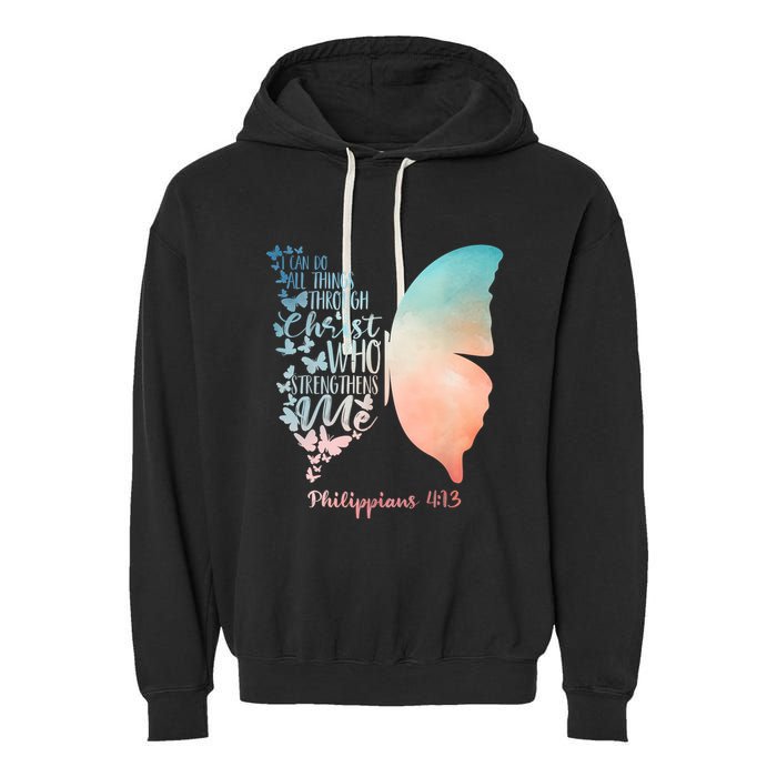 Can Do All Things Through Christ Who Strengthens Me Saying Garment-Dyed Fleece Hoodie