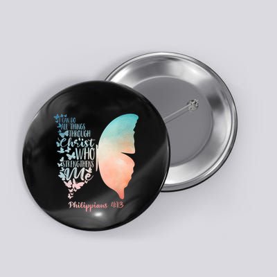 Can Do All Things Through Christ Who Strengthens Me Saying Button