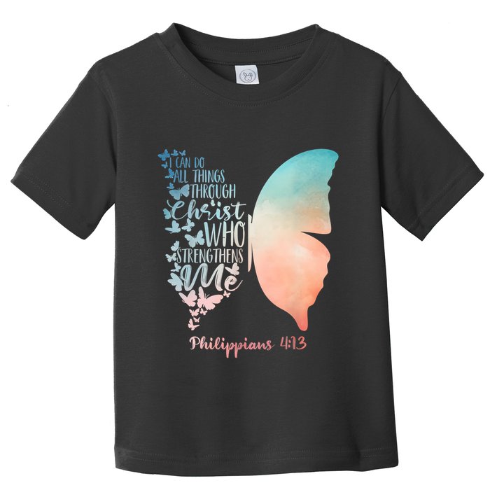 Can Do All Things Through Christ Who Strengthens Me Saying Toddler T-Shirt