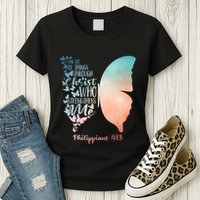 Can Do All Things Through Christ Who Strengthens Me Saying Womens T-Shirt