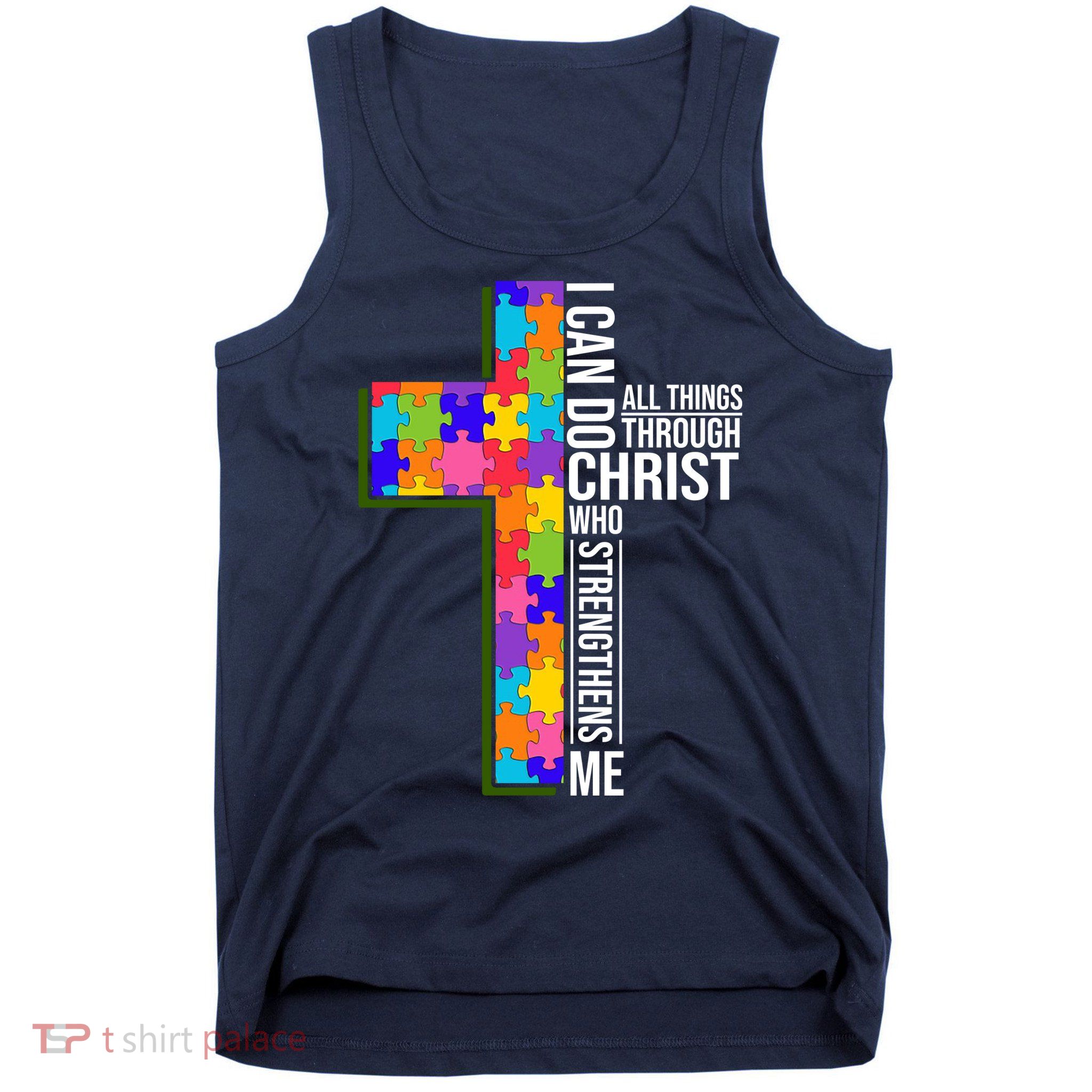 Can Do All Things Through Christ Autism Awareness Tank Top