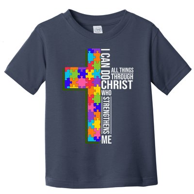 Can Do All Things Through Christ Autism Awareness Toddler T-Shirt