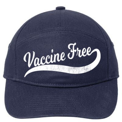 Cool Distressed Antivax Antivaccine Mom Dad Vaccine Free Funny Gift 7-Panel Snapback Hat