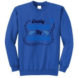 Cocolatier Distracted By Chocolate Ironic Quote Cute Gift Sweatshirt