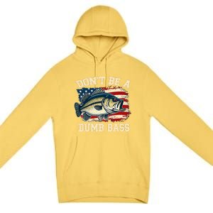 Classic DonT Be A Dumb Bass Funny Fishing Usa Flag Premium Pullover Hoodie