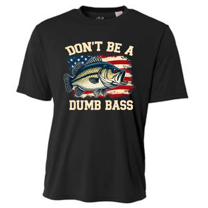 Classic DonT Be A Dumb Bass Funny Fishing Usa Flag Cooling Performance Crew T-Shirt