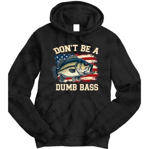 Classic DonT Be A Dumb Bass Funny Fishing Usa Flag Tie Dye Hoodie