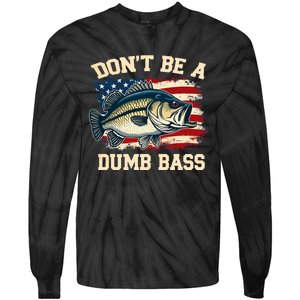 Classic DonT Be A Dumb Bass Funny Fishing Usa Flag Tie-Dye Long Sleeve Shirt