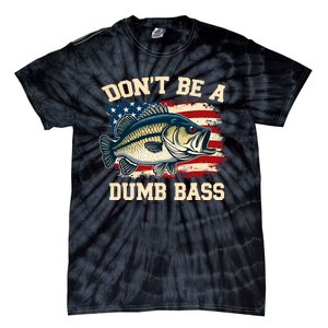 Classic DonT Be A Dumb Bass Funny Fishing Usa Flag Tie-Dye T-Shirt