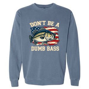 Classic DonT Be A Dumb Bass Funny Fishing Usa Flag Garment-Dyed Sweatshirt