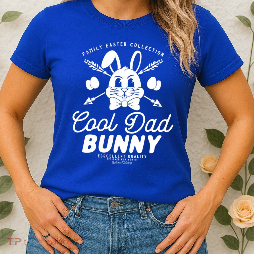 Cool Dad Bunny Matching Family Outfit Easter Party Pajama Cool Gift Womens T-Shirt