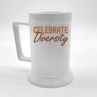 Celebrate Diversity Black History Month Pride Funny Gift Beer Stein