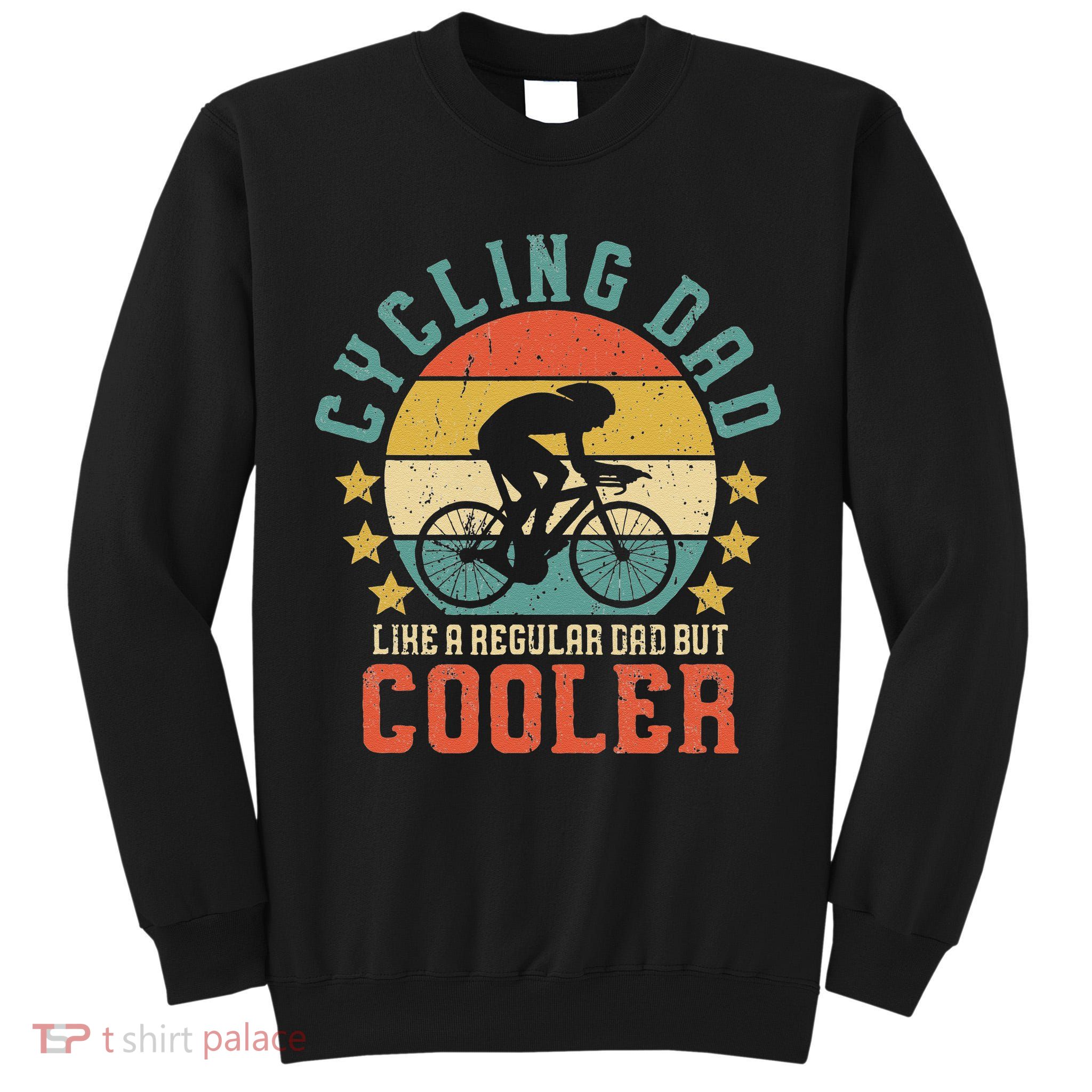 Cycling Dad Bike Rider & Cyclist Fathers Day Tall Sweatshirt