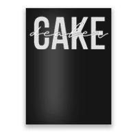 Cake Dealer Baking Cake Lover Poster