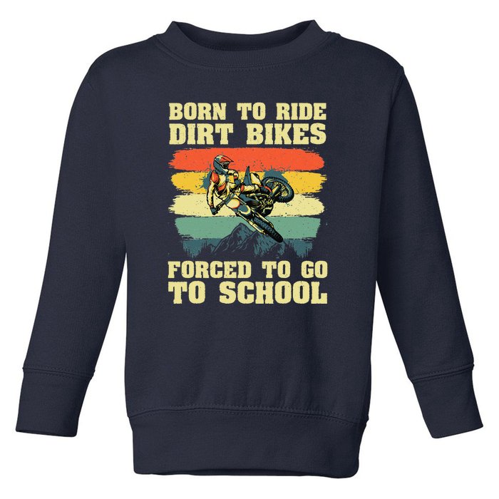 Cool Dirt Bike For Motocross Dirt Bike Lover Toddler Sweatshirt