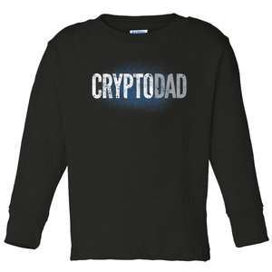 Crypto Dad Bitcoin Cryptocurrency Father Toddler Long Sleeve Shirt