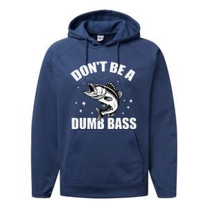 Classic DonT Be A Dumb Bass Funny Fishing Dad Bass Fish Performance Fleece Hoodie