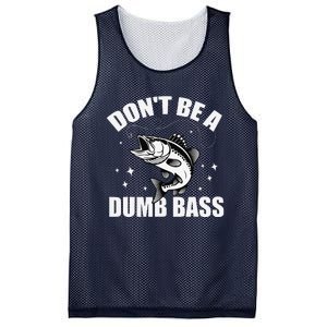 Classic DonT Be A Dumb Bass Funny Fishing Dad Bass Fish Mesh Reversible Basketball Jersey Tank