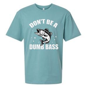 Classic DonT Be A Dumb Bass Funny Fishing Dad Bass Fish Sueded Cloud Jersey T-Shirt