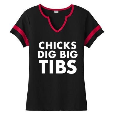 Chicks Dig Big Tibs Gift Funny Workout Leg Day Fitness Gym Gift Ladies Halftime Notch Neck Tee