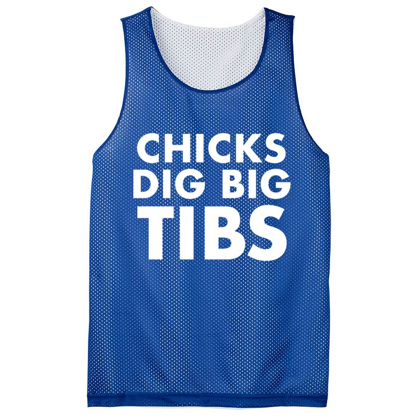Chicks Dig Big Tibs Gift Funny Workout Leg Day Fitness Gym Gift Mesh Reversible Basketball Jersey Tank