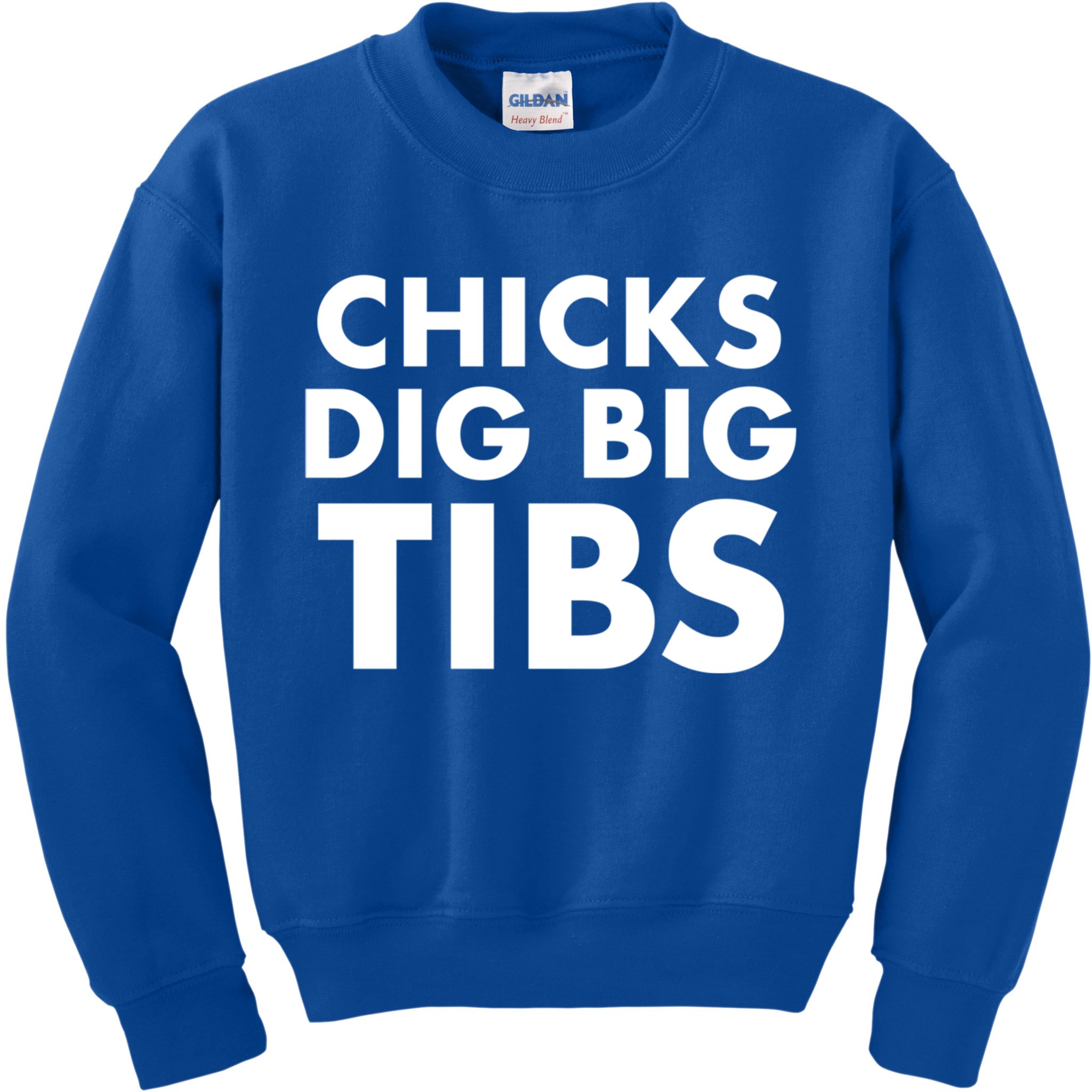 Chicks Dig Big Tibs Gift Funny Workout Leg Day Fitness Gym Gift Kids Sweatshirt